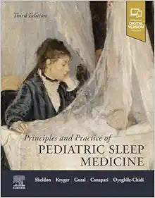Principles and Practice of Pediatric Sleep Medicine, 3rd Edition