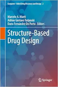 Structure-Based Drug Design (Computer-Aided Drug Discovery and Design, 2)