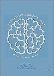 Chemically Modified Minds: Substance Use for Cognitive Enhancement