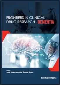 Frontiers in Clinical Drug Research-Dementia: Volume 2