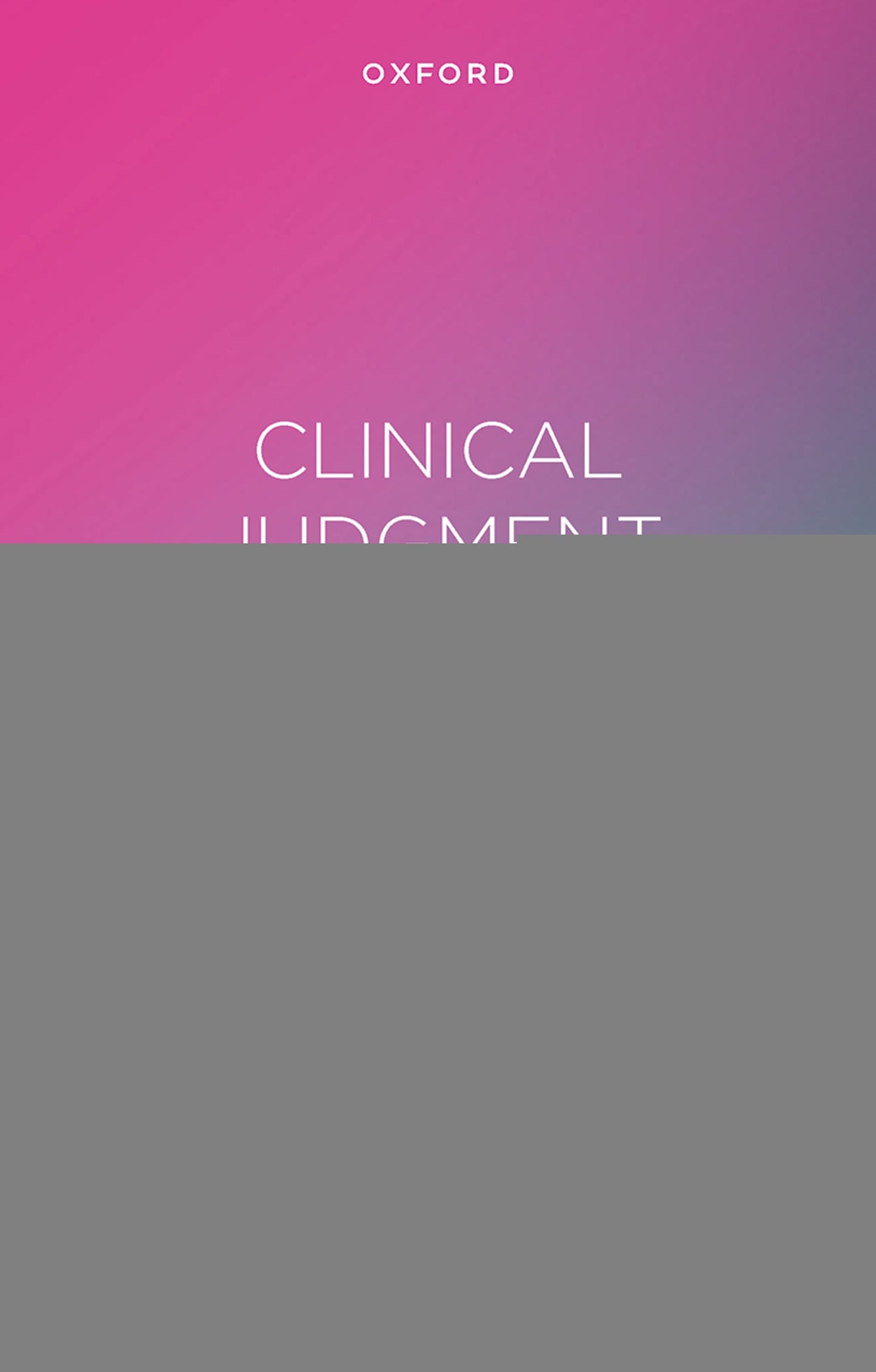 Clinical Judgment in Psychiatry