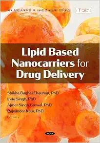 Lipid Based Nanocarriers for Drug Delivery