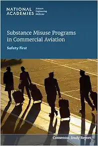 Substance Misuse Programs in Commercial Aviation: Safety First