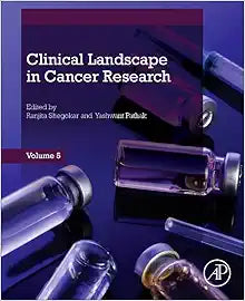 Clinical Landscape in Cancer Research (Advanced Topics in Biomaterials)