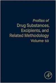 Profiles of Drug Substances, Excipients, and Related Methodology (Volume 50)