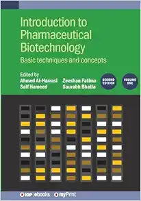Introduction to Pharmaceutical Biotechnology,: Basic techniques and concepts, 2nd Edition