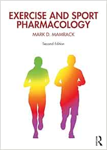 Exercise and Sport Pharmacology, 2nd Edition