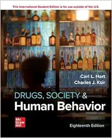 Drugs, Society, and Human Behavior, 18th Edition