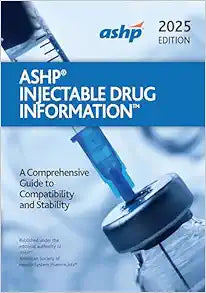 ASHP Injectable Drug Information 2025