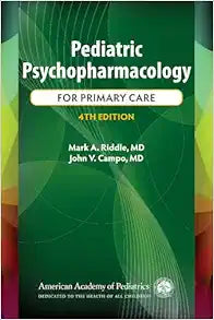 Pediatric Psychopharmacology for Primary Care, 4th Edition