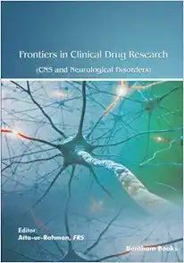 Frontiers in Clinical Drug Research – CNS and Neurological Disorders: Volume 9