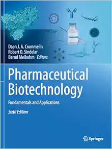 Pharmaceutical Biotechnology: Fundamentals and Applications, 6th Edition