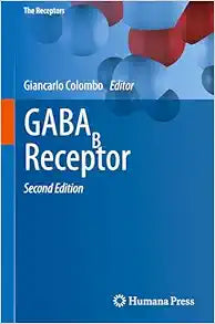 GABAB Receptor (The Receptors), 2nd Edition