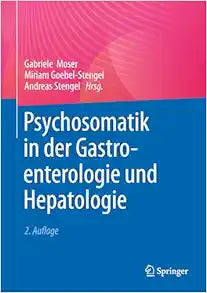 Psychosomatik in der Gastroenterologie und Hepatologie, 2nd Edition