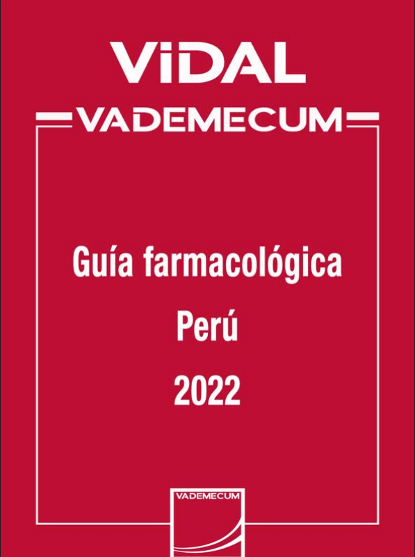 VIDAL VADEMECUM: Guía farmacológica Perú 2022