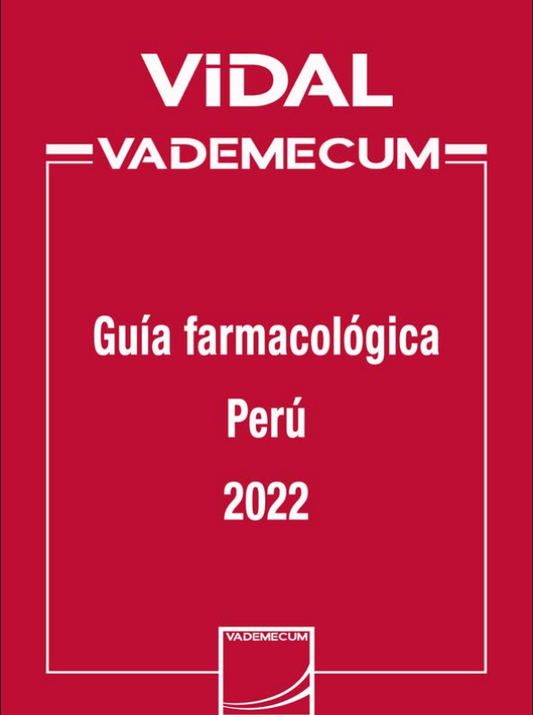VIDAL VADEMECUM: Guía farmacológica Perú 2022