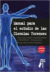 Manual para el estudio de las Ciencias Forenses
