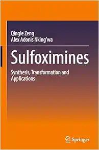 Sulfoximines: Synthesis, Transformation and Applications