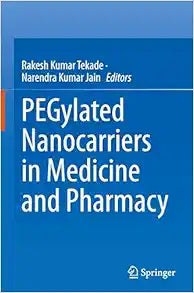 PEGylated Nanocarriers in Medicine and Pharmacy