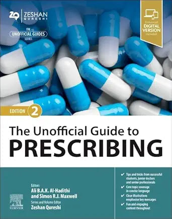 The Unofficial Guide to Prescribing, 2nd Edition