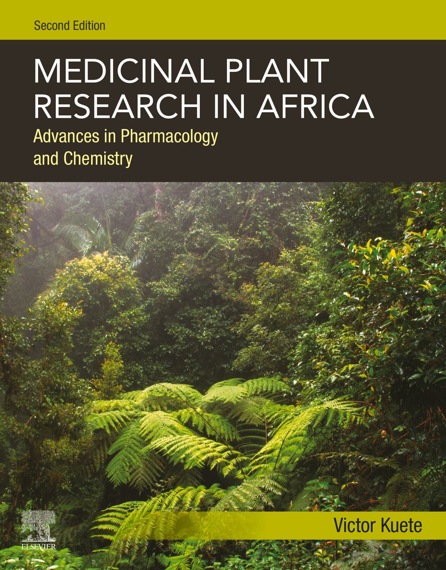 Medicinal Plant Research in Africa: Advances in Pharmacology and Chemistry, 2nd Edition