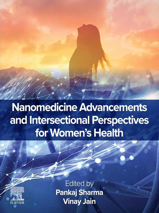 Nanomedicine Advancements and Intersectional Perspectives for Women’s Health
