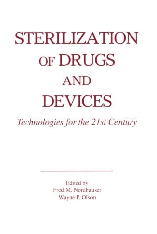Sterilization of Drugs and Devices
