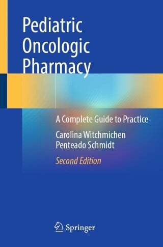 Pediatric Oncologic Pharmacy, 2nd Edition