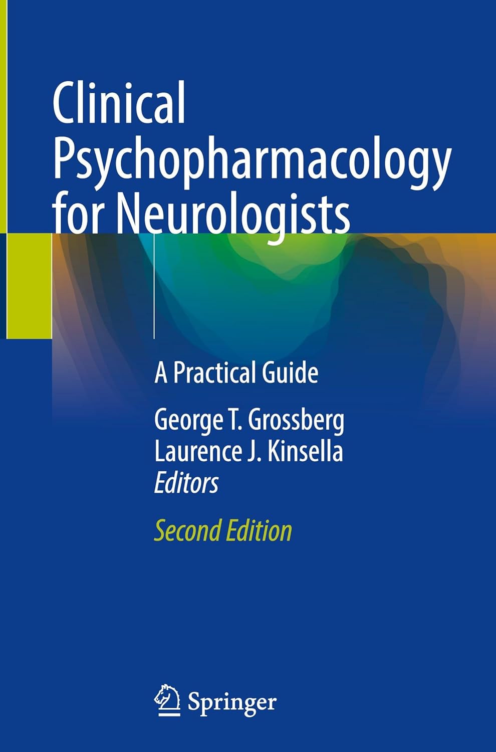 Clinical Psychopharmacology for Neurologists: A Practical Guide, 2nd Edition