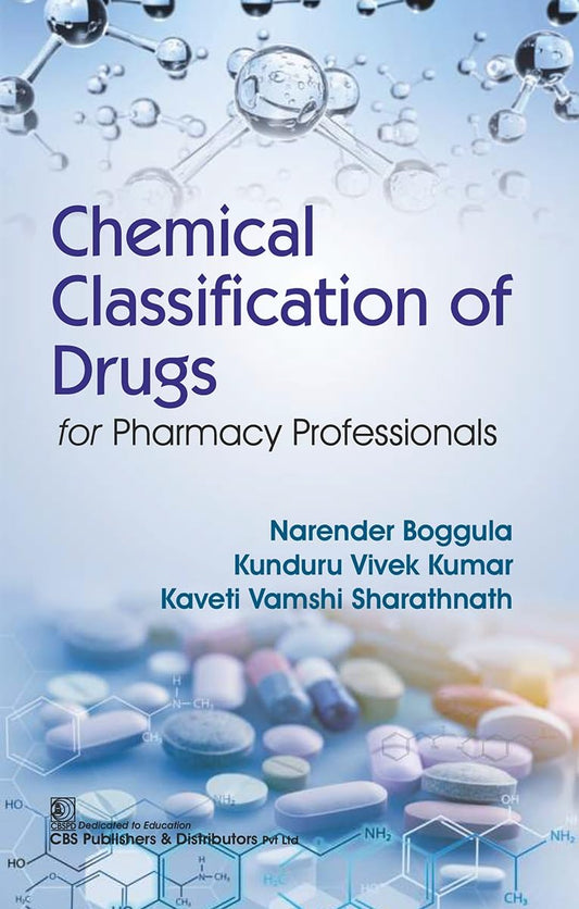 Chemical Classification of Drugs for Pharmacy Professionals