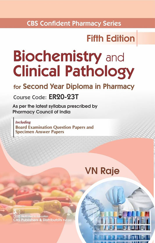 Biochemistry and Clinical Pathology for Second Year Diploma in Pharmacy, 5th Edition