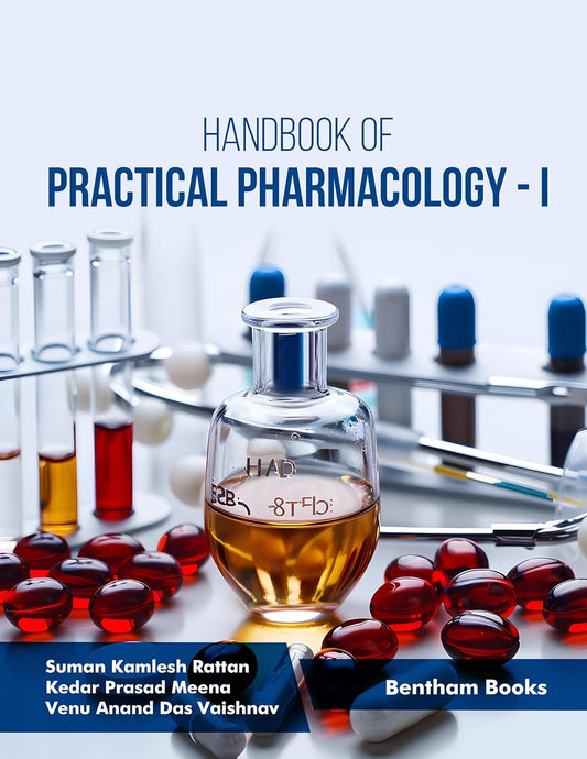 Handbook of Practical Pharmacology – I