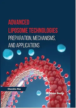 Advanced Liposome Technologies: Preparation, Mechanisms, and Applications