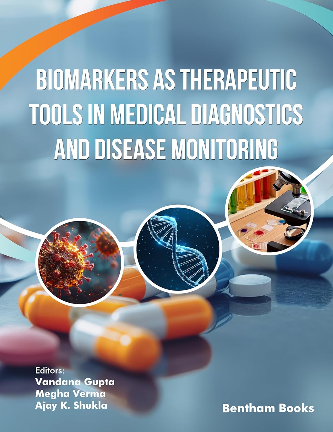 Biomarkers as Therapeutic Tools in Medical Diagnostics and Disease Monitoring, 93rd Edition