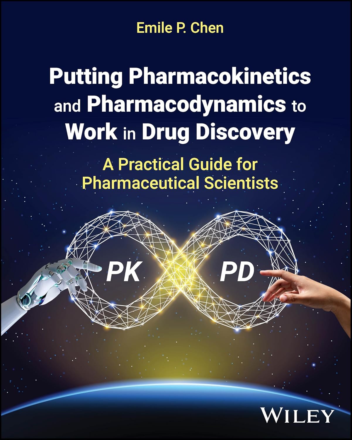 Putting Pharmacokinetics and Pharmacodynamics to Work in Drug Discovery: A Practical Guide for Pharmaceutical Scientists